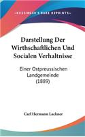 Darstellung Der Wirthschaftlichen Und Socialen Verhaltnisse