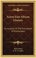 Across East African Glaciers