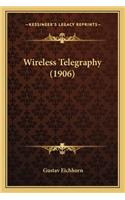 Wireless Telegraphy (1906): (English)