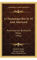 Chautauqua Boy In '61 And Afterward