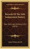 Records of the 24th Independent Battery