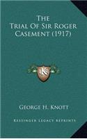 The Trial Of Sir Roger Casement (1917)
