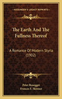 The Earth and the Fullness Thereof