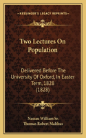 Two Lectures on Population