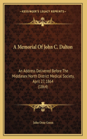 A Memorial Of John C. Dalton