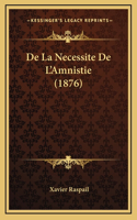 De La Necessite De L'Amnistie (1876)
