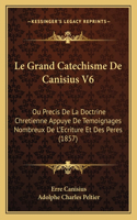 Le Grand Catechisme De Canisius V6