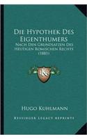 Die Hypothek Des Eigenthumers