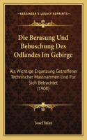Die Berasung Und Bebuschung Des Odlandes Im Gebirge