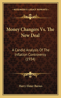 Money Changers Vs. The New Deal