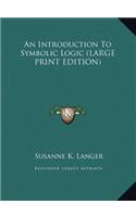 Introduction to Symbolic Logic