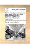Part the Second of an Introduction to the Writing of Greek