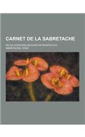 Carnet de La Sabretache; Revue D'Histoire Militaire Retrospective