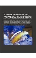 Komp Yuternye Igry, Razrabotannye V Chekhii