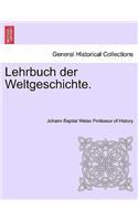 Lehrbuch Der Weltgeschichte.