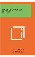 Legends of Queen Esther