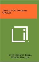 Stories Of Favorite Operas