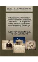 Jerry Langella, Petitioner, V. Commissioner of Corrections, New York. U.S. Supreme Court Transcript of Record with Supporting Pleadings