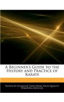 A Beginner's Guide to the History and Practice of Karate