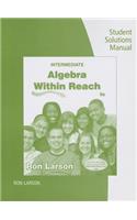 Intermediate Algebra: Algebra Within Reach