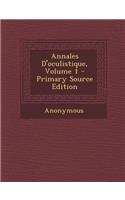 Annales D'Oculistique, Volume 1