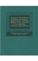 History of the Fiftieth Regiment of Infantry, Massachusetts Volunteer Militia, in the Late War of the Rebellion