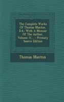 The Complete Works of Thomas Manton, D.D.