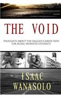 Void - Thoughts about the Ragged Career Path for Rural Deprived Students