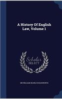 History Of English Law, Volume 1