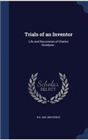 Trials of an Inventor