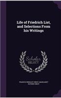 Life of Friedrich List, and Selections From his Writings: (English)