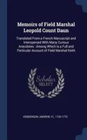 Memoirs of Field Marshal Leopold Count Daun