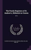 The Parish Registers of St. Andrew's, Kildwick-in-Craven: 47.2