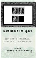 Motherhood and Space