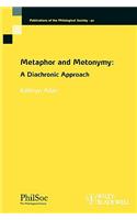 Metaphor and Metonymy - A Diachronic Approach