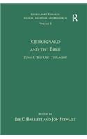 Volume 1, Tome I: Kierkegaard and the Bible - The Old Testament