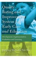 Quality Rating Improvement System for Early Care and Education