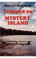 Merryll Manning: Trapped on Mystery Island