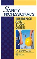 Safety Professional's Reference and Study Guide