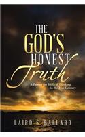 The God's Honest Truth