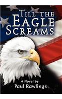 Till the Eagle Screams