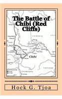 The Battle of Chibi (Red Cliffs): Selected and Translated from the Romance of the Three Kingdoms