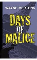 Days of Malice
