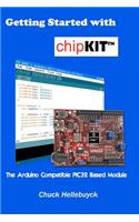 Getting Started with chipKIT: The Arduino Compatible PIC32 Based Module