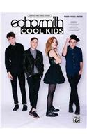 Cool Kids: Piano/Vocal/Guitar, Sheet