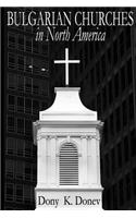 Bulgarian Churches in North America