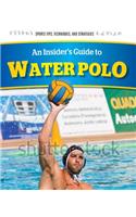 An Insider's Guide to Water Polo