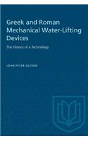 Greek and Roman Mechanical Water-Lifting Devices