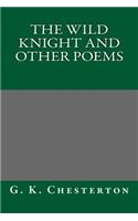 The Wild Knight and Other Poems