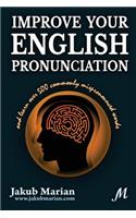 Improve your English pronunciation and learn over 500 commonly mispronounced words: (English)